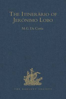 bokomslag The Itinerario of Jeronimo Lobo                    translated by Donald M Lockhart from the Portguese text. Intro and notes by C F Beckingham