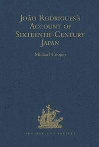 bokomslag Joao Rodrigues's Account of Sixteenth-Century Japan