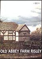 bokomslag Old Abbey Farm, Risley