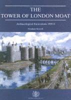 bokomslag The Tower of London Moat