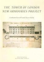 The Tower of London New Armouries Project 1