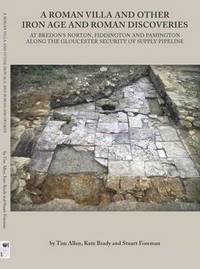 bokomslag Roman Villa and Other Iron Age and Roman Discoveries
