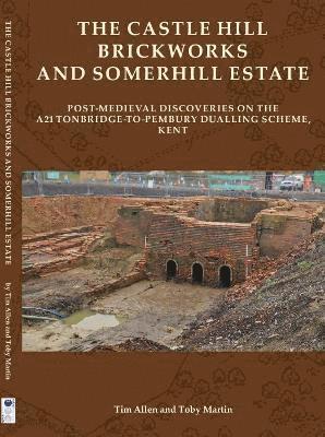 The Castle Hill Brickworks and Somerhill Estate 1