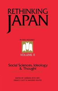 bokomslag Rethinking Japan: v. 2 Social Sciences, Ideology and Thought