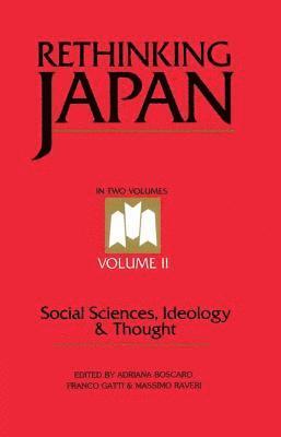Adriana Boscaro, Franco Gatti, Massimo Raveri - Rethinking Japan Vol 2, Inbunden