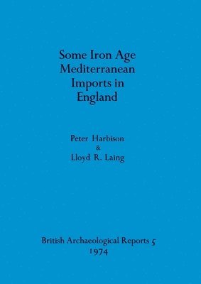 Some Iron Age Mediterranean Imports in England 1