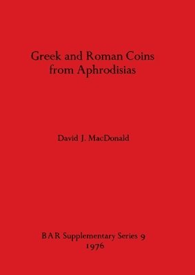 bokomslag Greek and Roman Coins from Aphrodisias