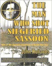 bokomslag The Man Who shot Siegfried Sassoon