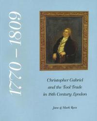 bokomslag Christopher Gabriel and the Tool Trade in 18th Century London 1770-1809