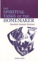 bokomslag The Spiritual Tasks of the Homemaker
