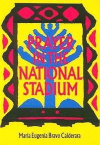 bokomslag Prayer in the National Stadium