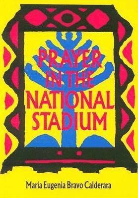 bokomslag Prayer in the National Stadium