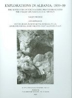 bokomslag Explorations in Albania, 1930-39