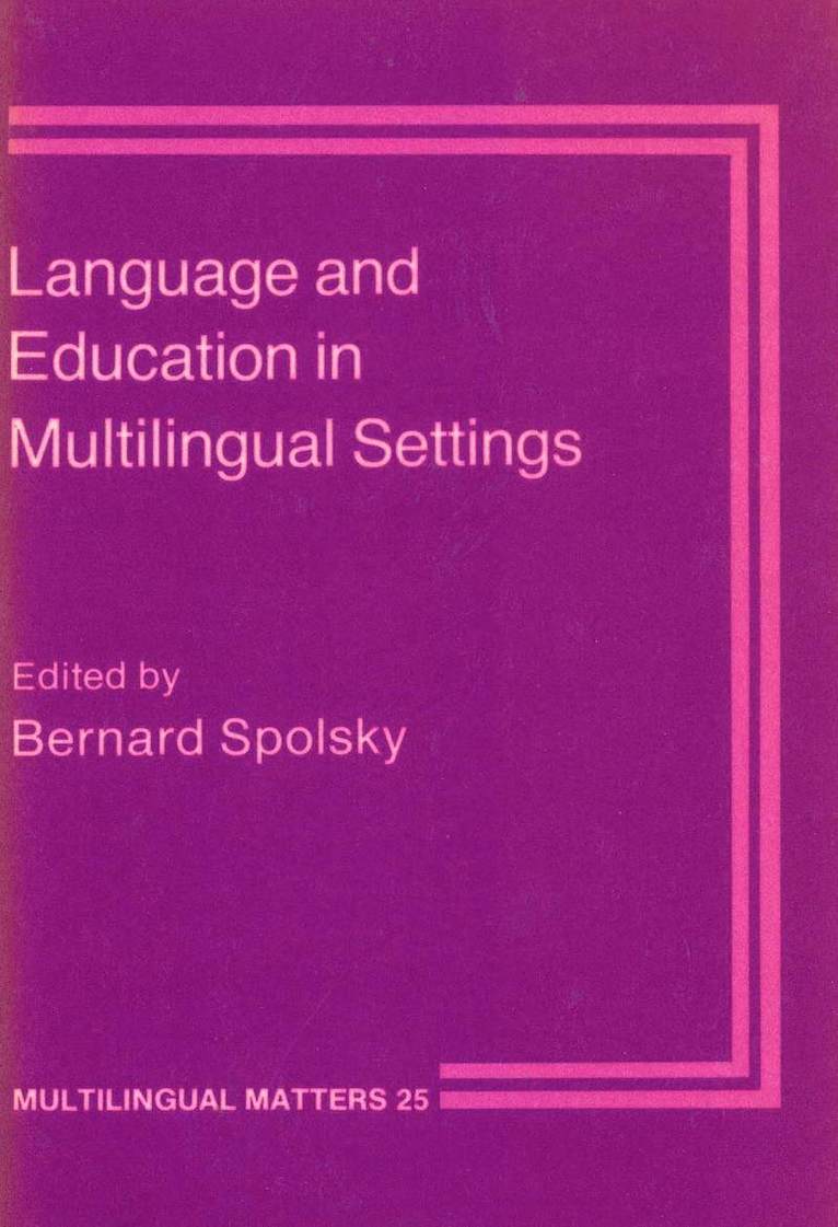 Language and Education in Multilingual Settings