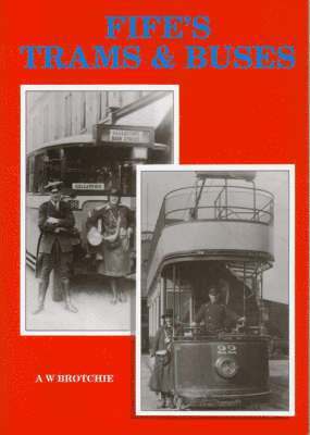 Fife's Trams and Buses