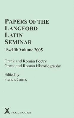 Papers of the Langford Latin Seminar 12 1