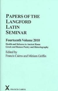 bokomslag Papers of the Langford Latin Seminar, Fourteenth Volume, 2010