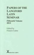 Papers of the Langford Latin Seminar, 15, 2012 1