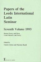 bokomslag Papers of the Leeds International Latin Seminar, Volume 7, 1993