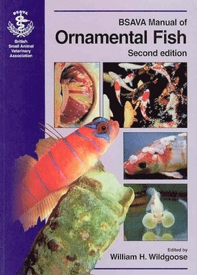 William H. Wildgoose - BSAVA Manual of Ornamental Fish, Häftad