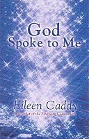 Eileen Caddy - God Spoke to Me, Häftad
