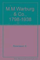 M.M.Warburg & Co., 1798-1938 1