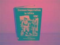 bokomslag German Imperialism in Africa