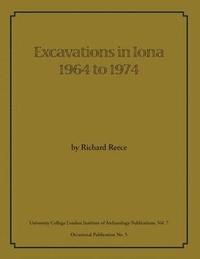 bokomslag Excavations in Iona 1964 to 1974