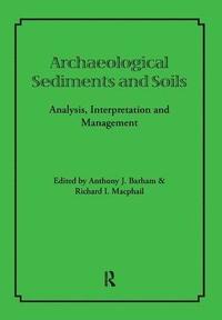 bokomslag Archaeological Sediments and Soils