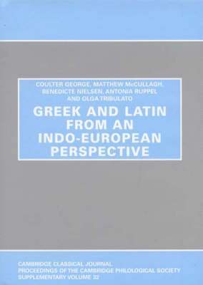 Greek and Latin from an Indo-European Perspective 1