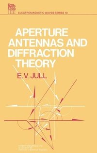 bokomslag Aperture Antennas and Diffraction Theory