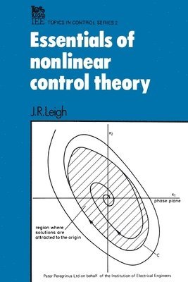 J. R. Leigh - Essentials of Non-Linear Control Theory, Häftad