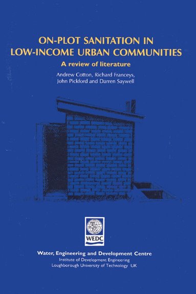 Andrew Cotton - On-plot Sanitation in Low-income Urban Communities, Häftad