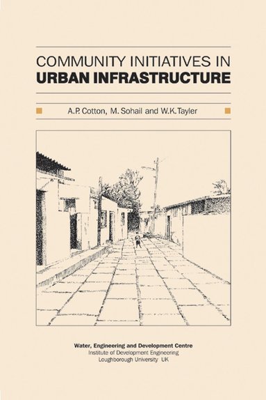 Andrew Cotton - Community Initiatives in Urban Infrastructure, Häftad