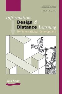 bokomslag Information Design and Distance Learning for International Development