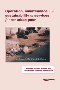 bokomslag Operation, Maintenance and Sustainability of Services for the Urban Poor