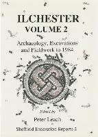 Archaeology, Excavations and Fieldwork to 1984
