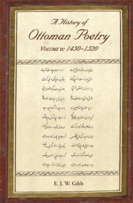 A History of Ottoman Poetry Volume II 1