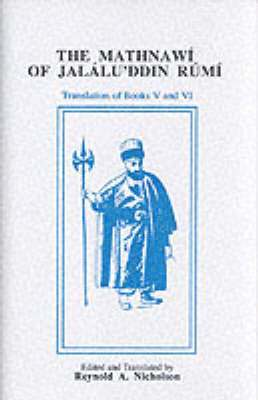 The Mathnawi of Jalalu'ddin Rumi, Vols 2, 4, 6, English Translation (set) 1