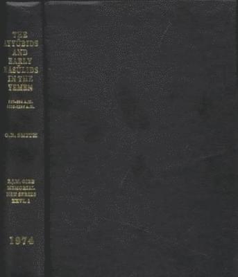 bokomslag Ayyubids and Early Rasulids in the Yemen (567-694 AH 1173-1295 AD)