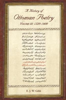 A History of Ottoman Poetry Volume III 1