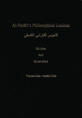 Ilai Alon, Shukri Abed - Al-Farabi's Philosophical Lexicon, Inbunden