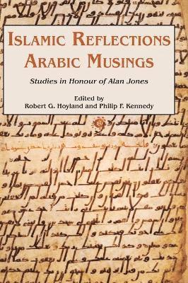 bokomslag Islamic Reflections, Arabic Musings