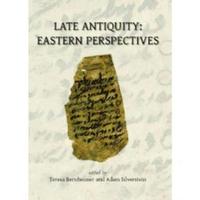 bokomslag Late Antiquity: Eastern Perspectives