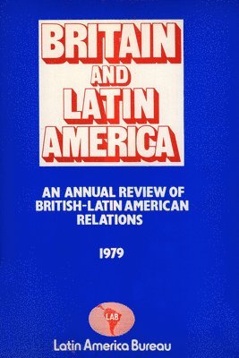 bokomslag Britain And Latin America 1979