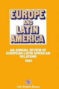 bokomslag Europe And Latin America 1980