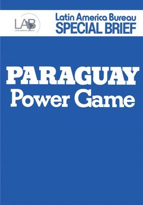Latin America Bureau - Paraguay, Häftad