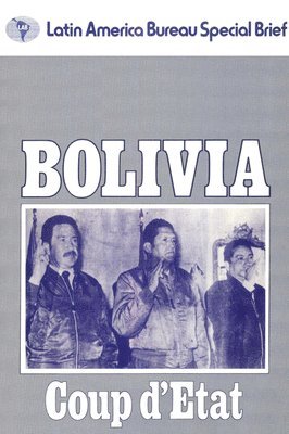 Bolivia: Coup D'Etat 1