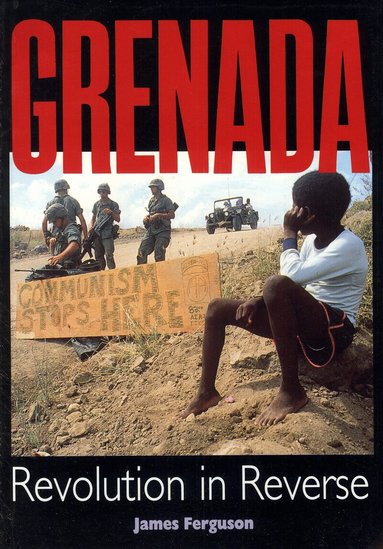 James Ferguson - Grenada: Revolution In Reverse, Häftad