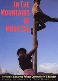 bokomslag In the Mountains of Morazan